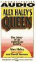 Alex Haley's Queen: The Story of an American Family