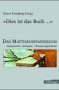 Produkt-Bild: Dies ist das Buch....Das Matth&auml;usevangelium. Interpretation - Rezeption - Rezeptionsgeschichte