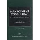 Management Consulting: A Guide to the Profession
