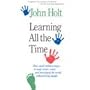 Learning All the Time