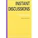 Instant Discussions: Photocopiable Lessons on Common Topics (Photocopiable ELT Instant Lessons Series): Photocopiable Lessons on Common Topics (Instant Lessons Series)