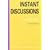 Instant Discussions: Photocopiable Lessons on Common Topics (Photocopiable ELT Instant Lessons Series): Photocopiable Lessons on Common Topics (Instant Lessons Series)