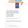 Sustaining Reform With a Us-pakistan Free Trade Agreement (Policy Analyses in International Economics) by Gary Clyde Hufbauer