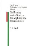 Einf&uuml;hrung in das Studium der Anglistik und Amerikanistik - Uwe B&ouml;ker, Christoph Houswitschka