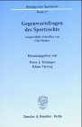 Gegenwartsfragen des Sportrechts. Ausgewählte Schriften von Udo Steiner