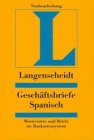 Produkt-Bild: Langenscheidt Gesch&auml;ftsbriefe, Spanisch. Musters&auml;tze und Briefe im Baukastensystem