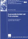 Kundenzufriedenheit und Preisverhalten. Theoretische und empirisch experimentelle Analysen.