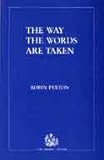 The way the words are taken : selected essays