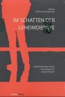 Im Schatten der Geheimdienste - Gerald Steinacher