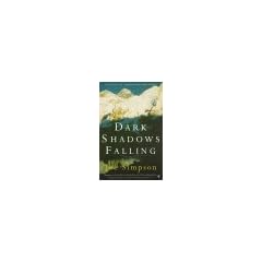 Dark Shadows Falling