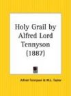 Holy Grail by Alfred Lord Tennyson