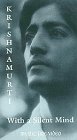 Krishnamurti: With a Silent Mind (Documentary) [VHS]