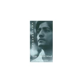 Krishnamurti: With a Silent Mind (Documentary) [VHS]