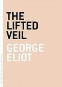 Lifted Veil, The (Art of the Novella)