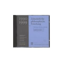 Zeitschrift f�r Philosophische Forschung 1990-1999, 1 CD-ROM Abhandlungen, Diskussionen und Berichte. F�r Windows 95/98/NT 4.0,MacOS 7.1.2. 346 Beitr. im Volltext m. Verfasser-, Jahrgangs- u. Schlagwortverz. sowie Volltextsuche u. Informationen zur Zeitschrift