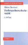 Verbraucherschutzrecht: Alles Recht für die Praxis