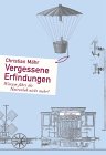 Vergessene Erfindungen: Warum f�hrt die Natronlok nicht mehr? - Christian M�hr