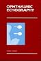 Ophthalmic Ecography (Ophthalmic Technical Skills Series)