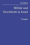 Milit&auml;r und Geschlecht in Israel - Uta Klein