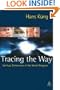 Tracing the Way