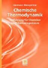 Chemische Thermodynamik: Einführung für Chemiker und Chemieingenieure