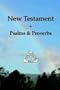 New Testament + Psalms & Proverbs, World English Bible