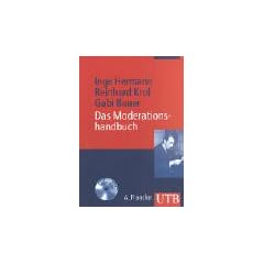 Das Moderationshandbuch: Souver�n vor Mikro und Kamera (Uni-Taschenb�cher M)