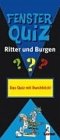 Eigenschaften Loewe Verlag / Fenster-Quiz (Spiele), Ritter und Burgen