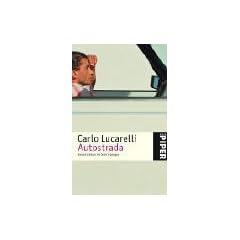 Autostrada: Geschichten im Schrittempo