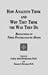 How Analysts Think, and Why They Think the Way They Do: Reflections on Three Psychoanalytic Hours