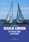 Segeln lernen in Frage und Antwort
