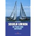 Segeln lernen in Frage und Antwort