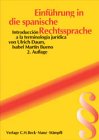 Einführung in die spanische Rechtssprache: Rechtssprachen des Auslands
