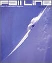 フォールライン―Skier & snowboarder&rsquo;s magazine (2005) (Futabasha super mook)