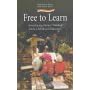 Free to Learn: Introducing Steiner Waldorf Early Childhood Education (Early Years)