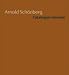 Bücher : Arnold Schönberg. Catalogue raisonne / 2. Bände: Catalogue raisonné