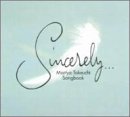 Sincerely~MARIYA TAKEUCHI SONGBOOK~