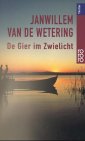 De Gier im Zwielicht. - Janwillem van de Wetering