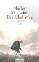 Der Jakobsweg: Eine spirituelle Reise