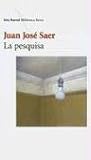 La Pesquisa (Seix Barral Biblioteca Breve) (Spanish Edition)