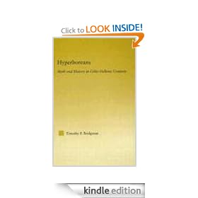 Hyperboreans: Myth and History in Celtic-Hellenic Contacts (Studies in Classics)