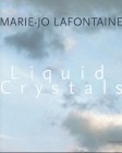 Liquid Crystals - Marie-Jo Lafontaine, Klaus Wolbert