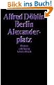 Berlin Alexanderplatz. Die Geschichte vom Franz Biberkopf.