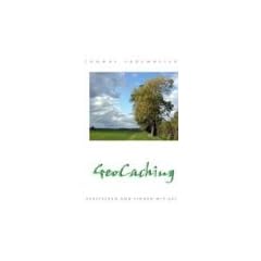GeoCaching: Suchen und Verstecken mit GPS-Unterst�tzung