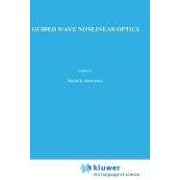 Guided Wave Nonlinear Optics (NATO Science Series E: Applied Sciences, Volume 214) by D.B. Ostrowsky and R. Reinisch
