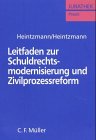 Leitfaden zur Schuldrechtsmodernisierung und Zivilprozessreform