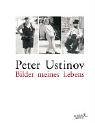 Bilder meines Lebens - Peter Ustinov, Helene Ustinov