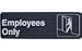 Employees Only Compliance Sign | For Commerical Use | Restaurants, Hotels, Businesses
