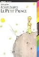 The Little Prince (Le Petit Prince)
