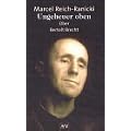 Ungeheuer oben: �ber Bertolt Brecht. Erweiterte Neuausgabe